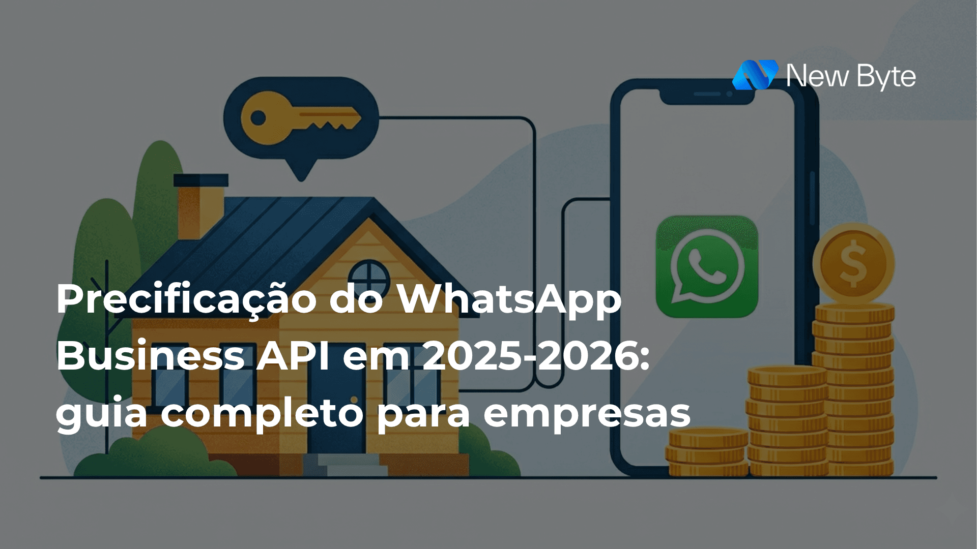 Precificação do WhatsApp Business API em 2025-2026: guia completo para empresas