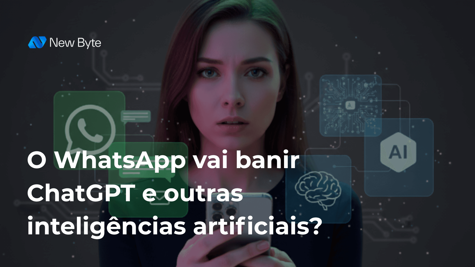 O WhatsApp vai banir ChatGPT e outras inteligências artificiais?